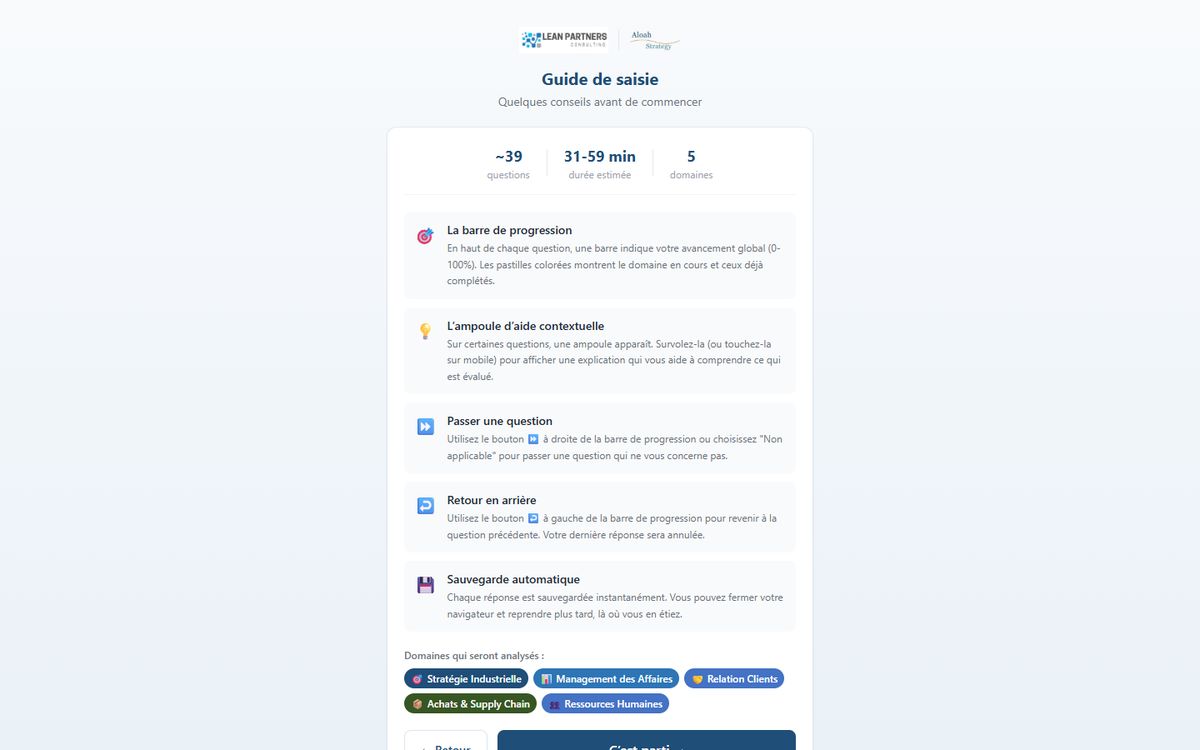 Guidé de bout en bout : avant de commencer, un guide de saisie pose les règles du jeu — durée estimée, aide contextuelle sur les questions techniques, possibilité de passer ou de revenir en arrière. Et surtout, vous n'êtes pas seul : l'expert est à côté de vous pour reformuler, challenger et creuser ce qui mérite de l'être.
